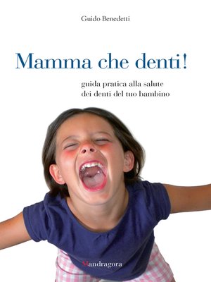 cover image of Mamma che denti!
